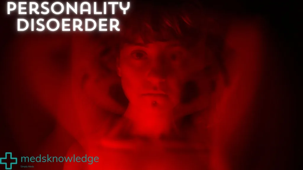 Red-tinted image of a person's face with a serious expression overlaid by the words 'PERSONALITY DISORDER' and a medical cross symbol with the text 'medsknowledge - Simply Meds'.